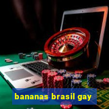 bananas brasil gay